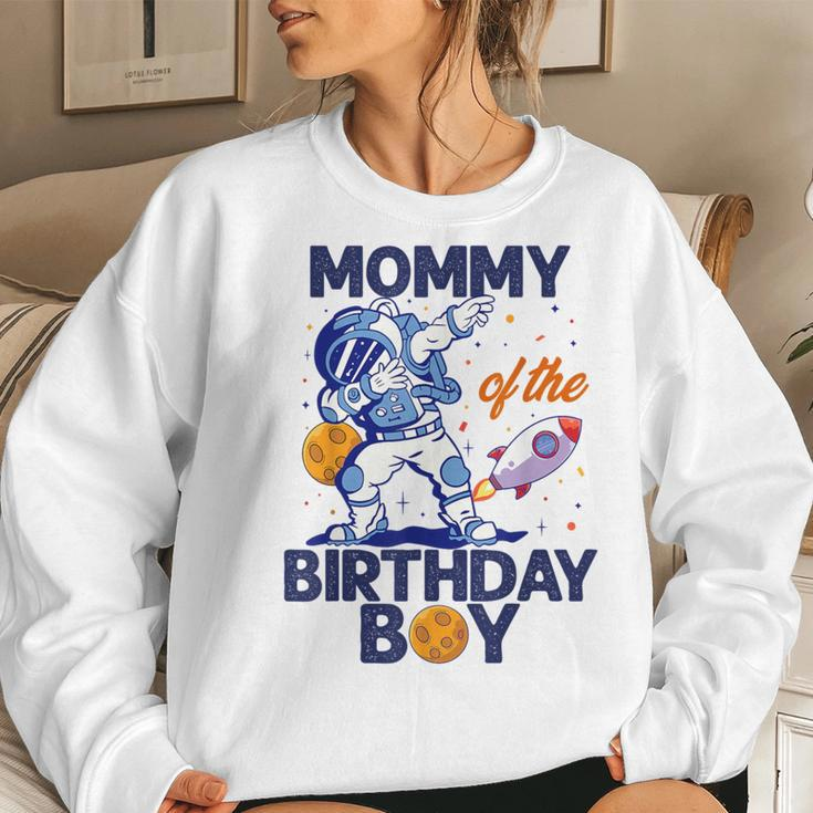 Mommy Of The Birthday Boy Astronaut Space Planet B-Day Mom Women Sweatshirt Gifts for Her