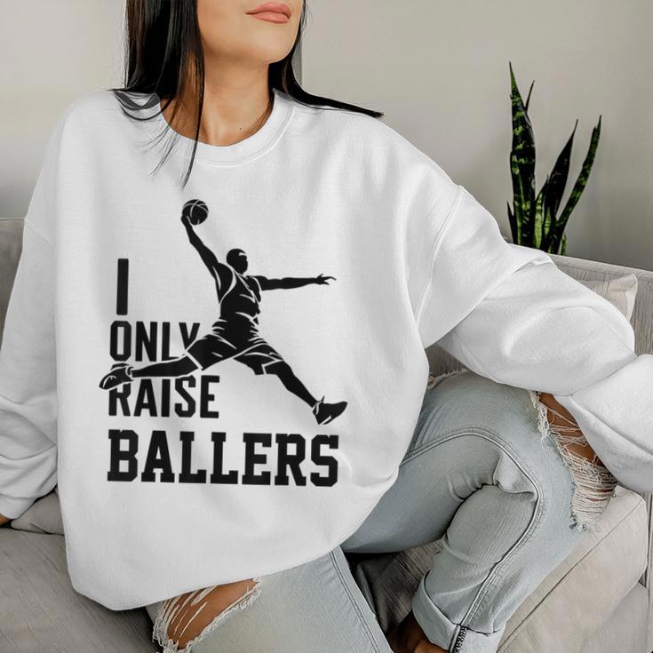 I Only Raise Ballers Lustige Basketball-Ikonen Dunk Mama Papa Sweatshirt Frauen Geschenke für Sie