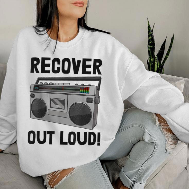 Recover Out Loud Vintage Style Tape Recorder Women Sweatshirt Gifts for Her
