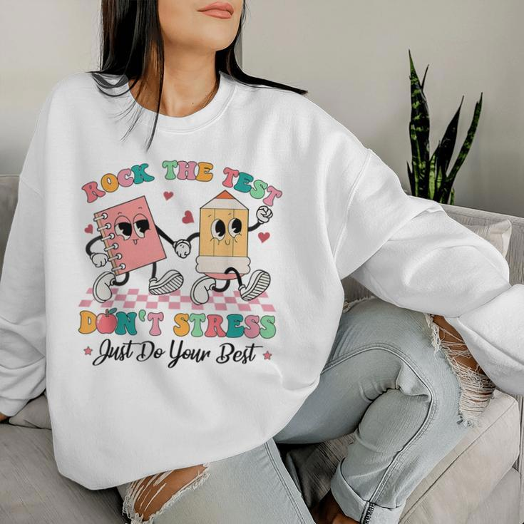 Rock The Test Dont Stress Testing Day Groovy Teacher Student Women Sweatshirt Gifts for Her