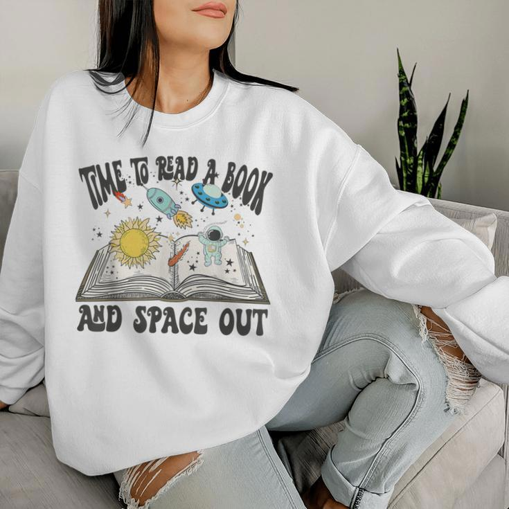 Space Book Teacher Time To Read A Book And Space Out Women Sweatshirt Gifts for Her