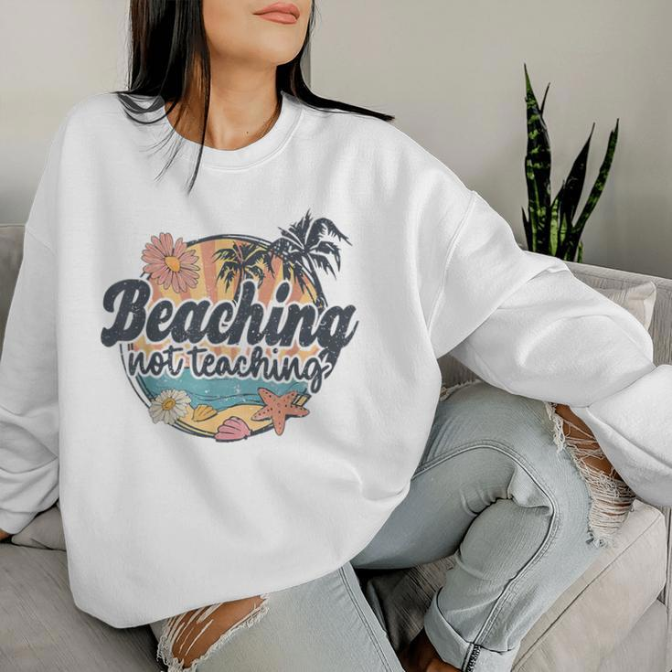 Vintage Beaching Not Teaching School's Out For Summer Women Women Sweatshirt Gifts for Her