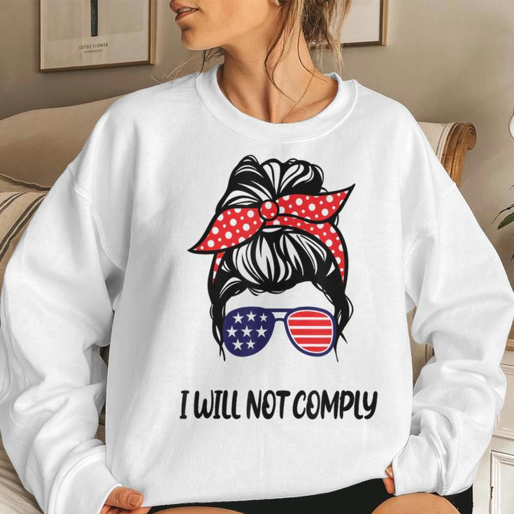 I Will Not Comply Us Flag Messy Bun Sunglasses Women's Women Sweatshirt Gifts for Her