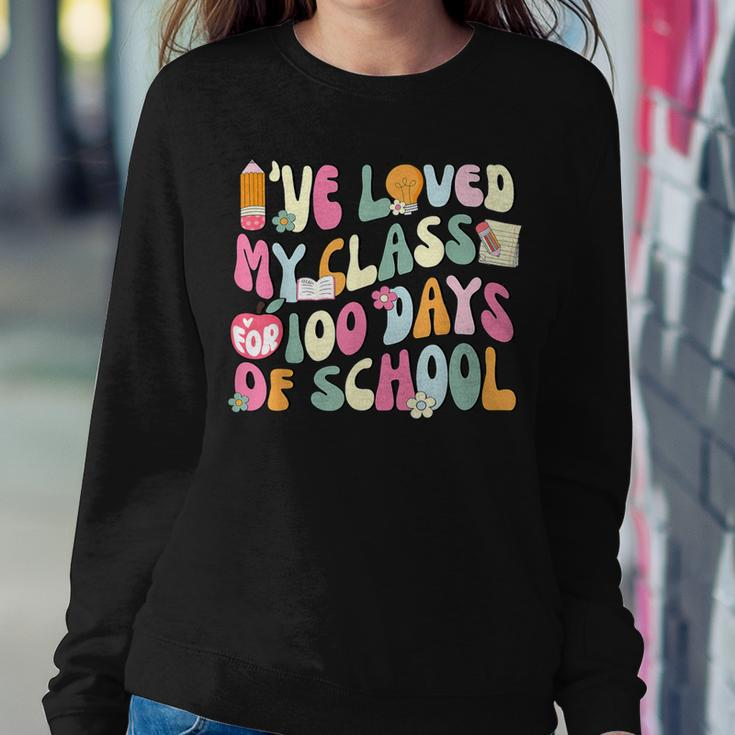 100 Days Loved My Class Retro Teacher 100Th Day Of School Women Sweatshirt Unique Gifts