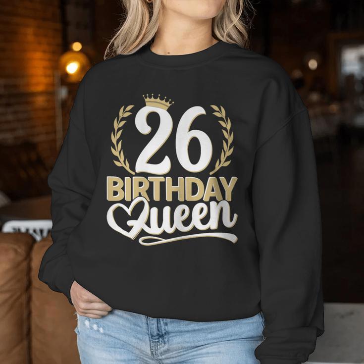 26 Años 26 Cumpleaños Birthday Queen 26 Sudadera Mujer Regalos divertidos