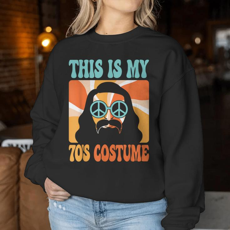 This Is My 70S Costume Groovy Hippie Theme Party Outfit Men Women Sweatshirt Funny Gifts