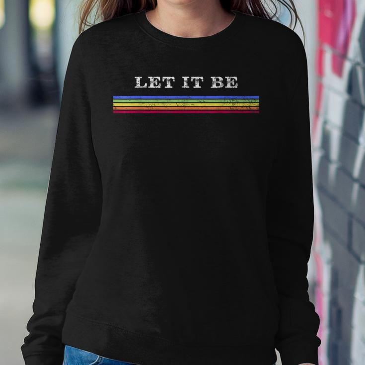 70'S Rainbow Striped Hippie Let It Be Women Sweatshirt Unique Gifts