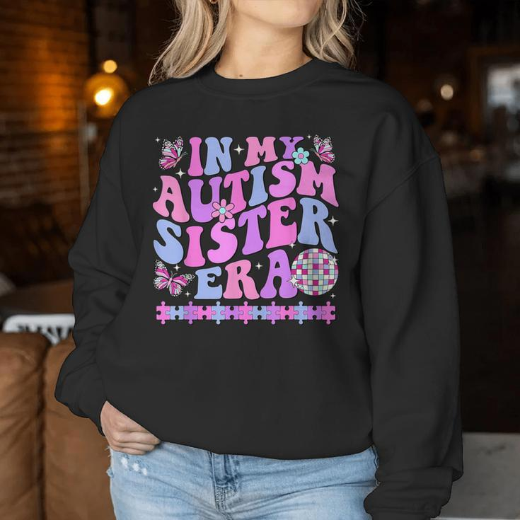 In My Autism Sister Era Retro Disco Family Autism Awareness Women Sweatshirt Unique Gifts