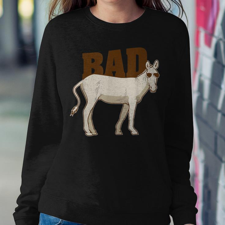 Bad Ass Badass Donkey Cool Cute Donkeys Tough Guy Women Sweatshirt Unique Gifts
