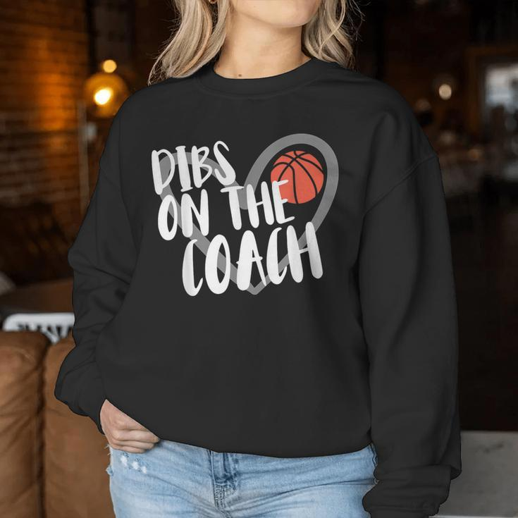 Basketball Woman Coach Wife Dibs On The Coach Women Sweatshirt Unique Gifts