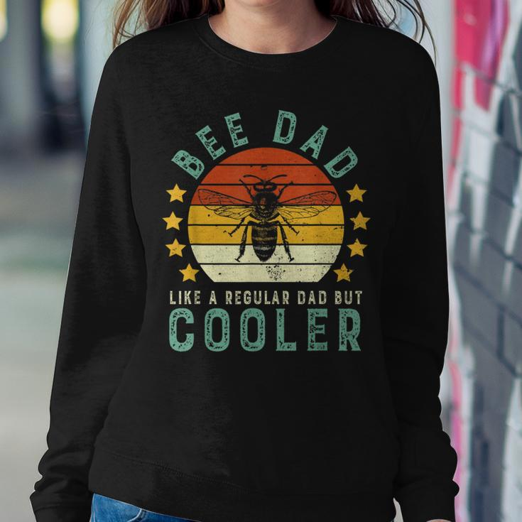 Bee Dad Like A Regular Dad But Cooler Bee Lover Honey Women Sweatshirt Unique Gifts