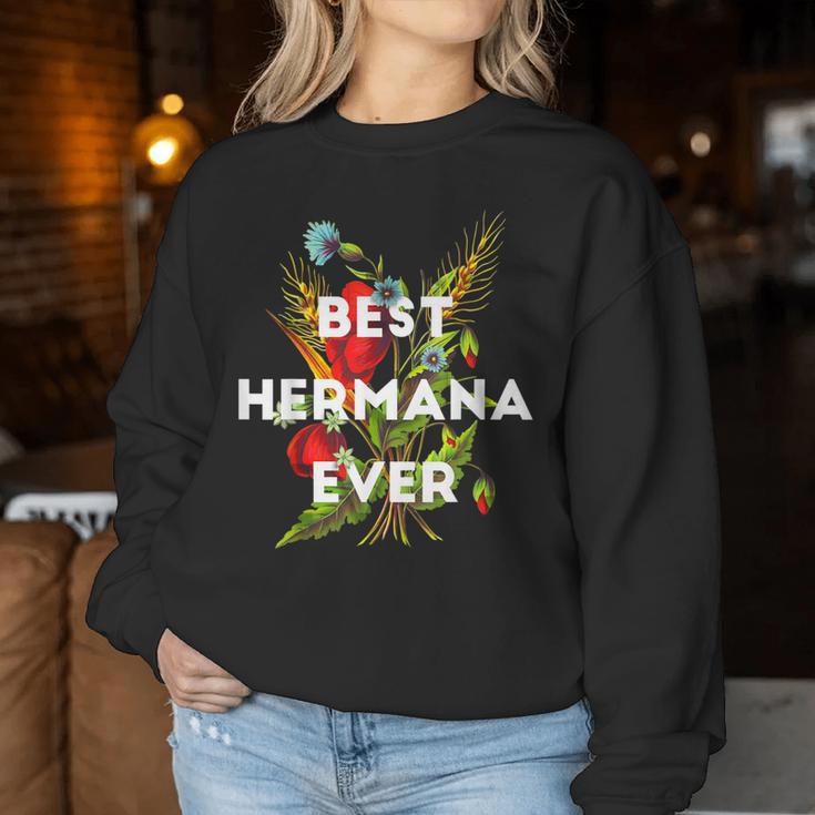 Best Hermana Ever Spanish Mexican Sister Floral Women Sweatshirt Unique Gifts