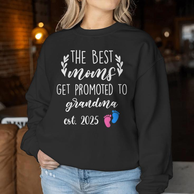 The Best Moms Get Promoted To Grandma Est 2025 Women Women Sweatshirt Unique Gifts