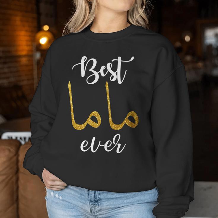 Best Mother Ever With Mama In Arabic Calligraphy For Mothers Women Sweatshirt Unique Gifts