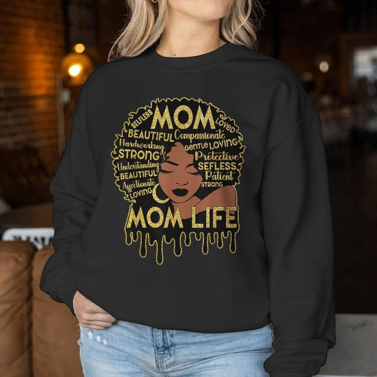 Black African American Black Mom Life Mother's Day Women Sweatshirt Unique Gifts
