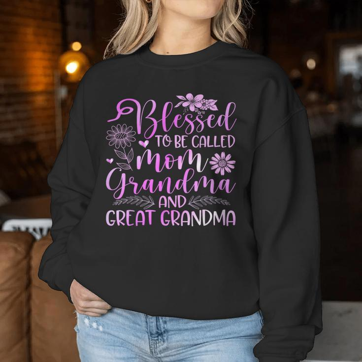 Blessed To Be Called Mom Grandma And Great Grandma Flower Women Sweatshirt Unique Gifts