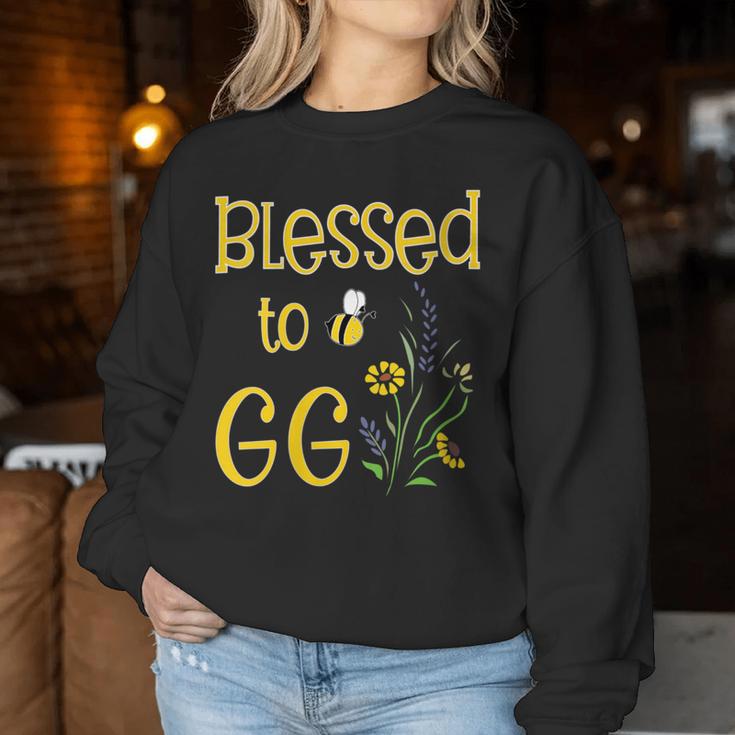 Blessed To Be Gg Gigi Bee Flowers Great Grandmother Women Sweatshirt Unique Gifts