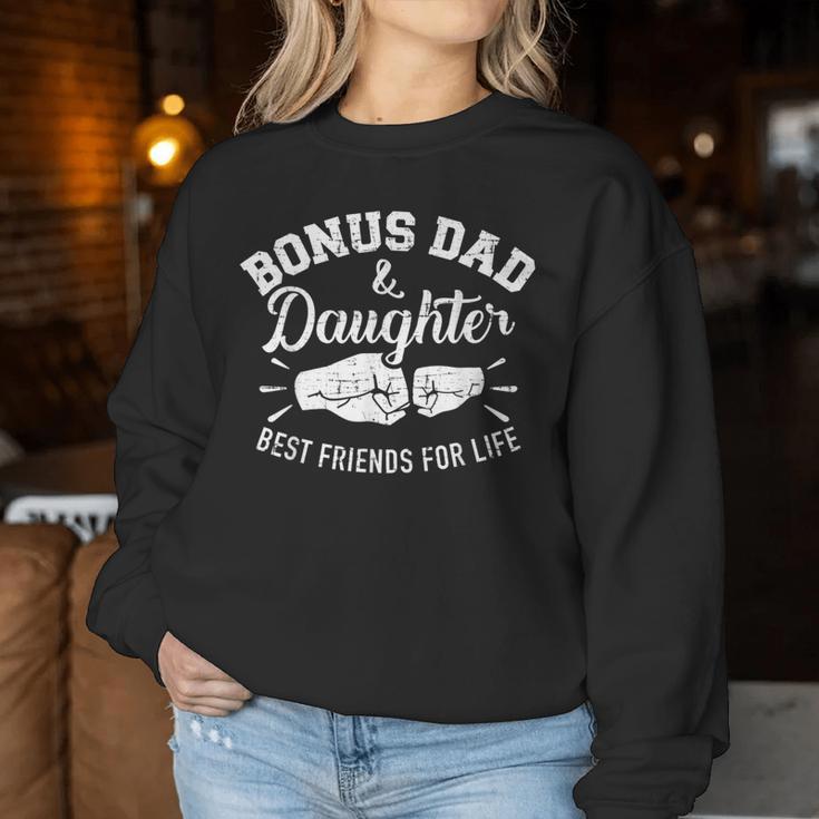 Bonus Papa And Stepdaughter Best Friends For Life Sweatshirt Frauen Lustige Geschenke