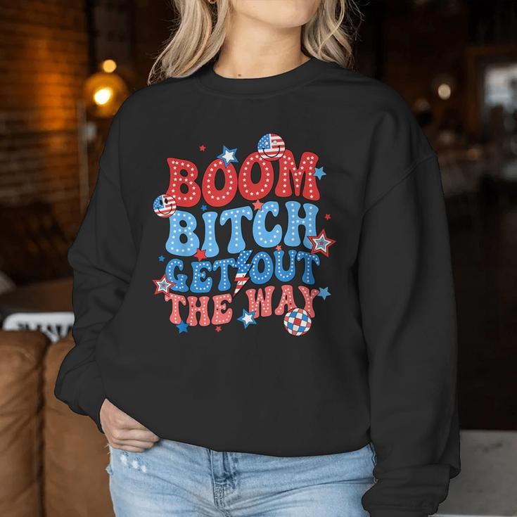 Boom Bitch Get Out The Way Fireworks 4Th Of July Groovy Women Sweatshirt Unique Gifts
