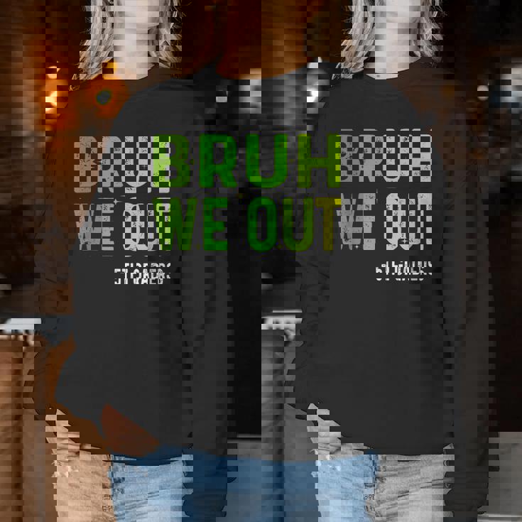 Bruh We Out 5Th Graders Fifth Grade Graduation Class Vintage Women Sweatshirt Personalized Gifts