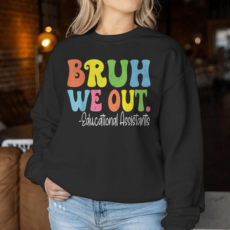 Bruh We Out Educational Assistants Last Day Of School Groovy Women Sweatshirt Funny Gifts