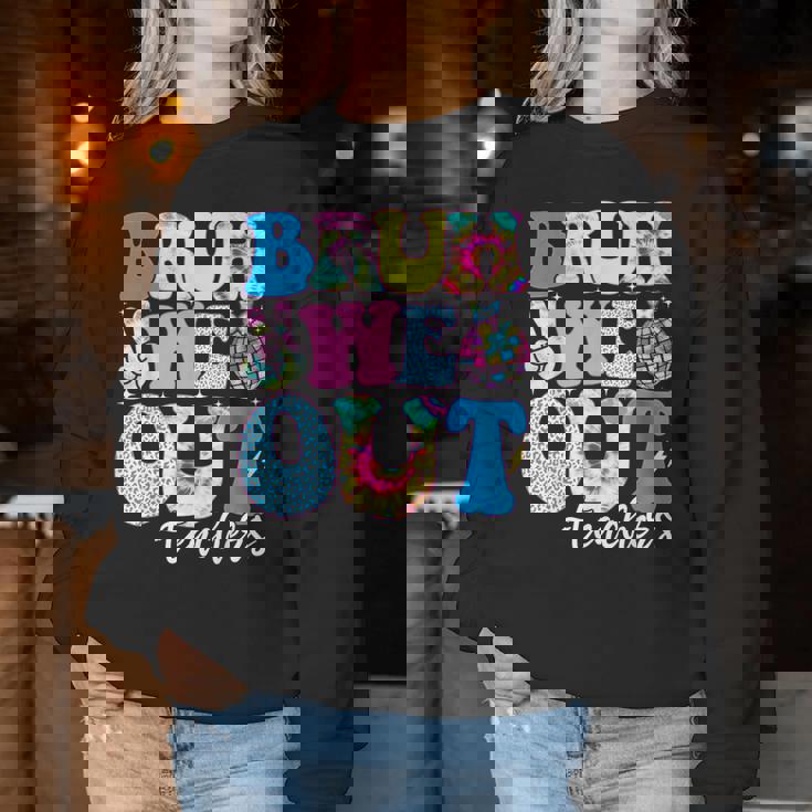 Bruh We Out Teachers End Of School Year Teacher Summer Women Sweatshirt Funny Gifts