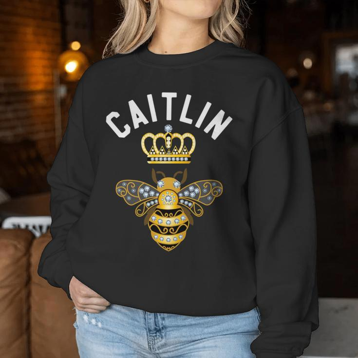 Caitlin Name Caitlin Birthday Queen Crown Bee Caitlin Women Sweatshirt Funny Gifts