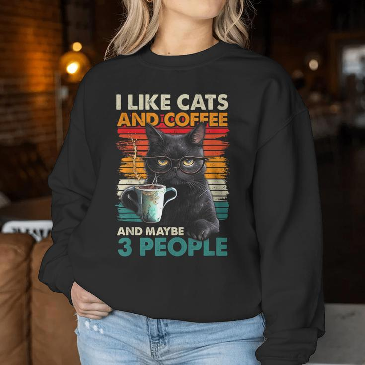 I Like Cats And Coffee And Maybe 3 People Love Cat Women Sweatshirt Funny Gifts