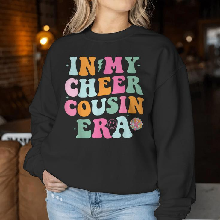 In My Cheer Cousin Era Cheerleading Girls Ns Women Sweatshirt Unique Gifts