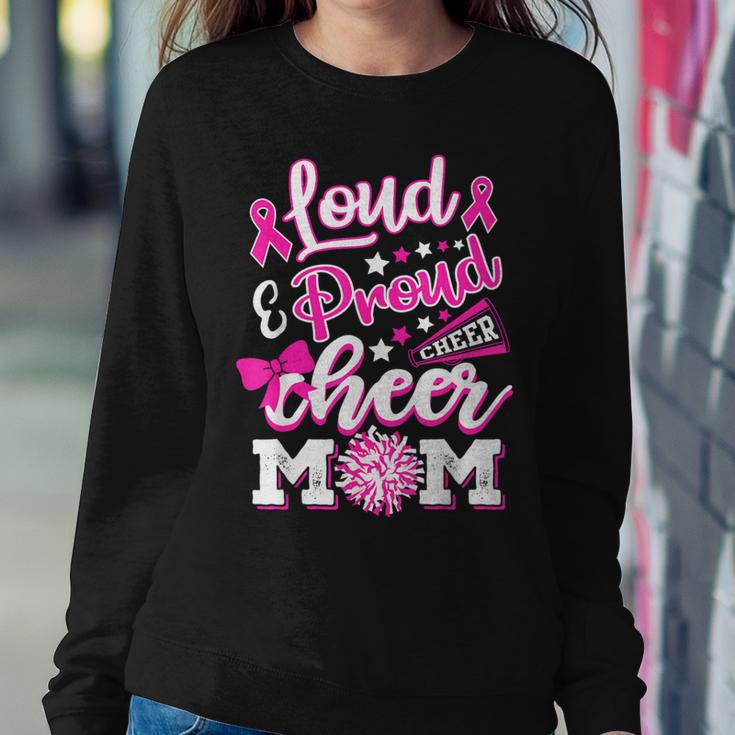 Cheer Mom Pink Month Loud & Proud Cheerleading Women Sweatshirt Unique Gifts