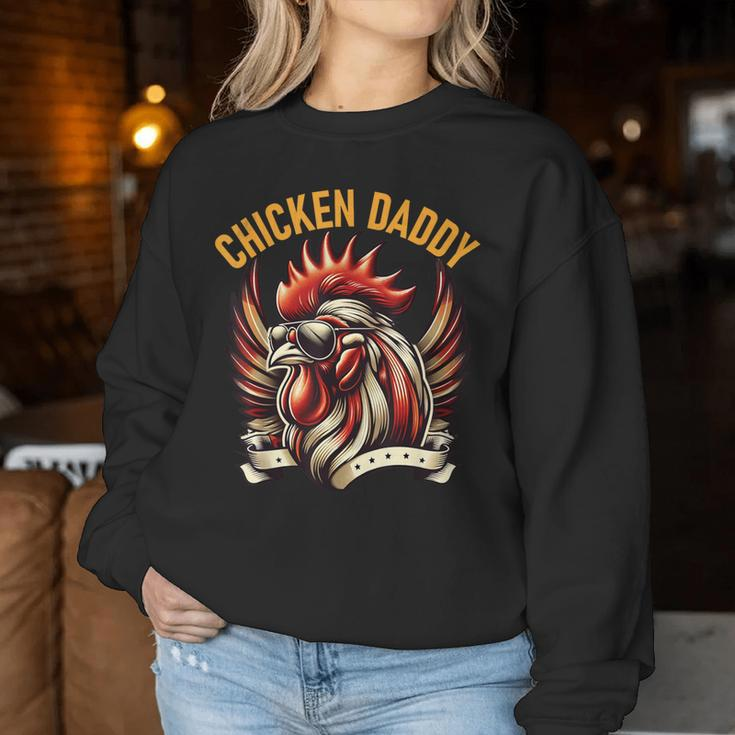 Chicken Daddy Fun Rooster For Dad Farmer Fathers Day Women Sweatshirt Unique Gifts