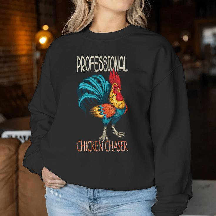Chicken Farmer Professional Chicken Chaser Women Sweatshirt Unique Gifts