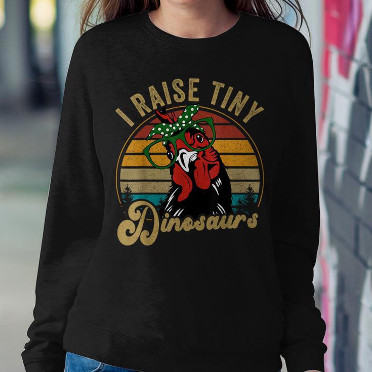 Chicken Lover I Raise Tiny Dinosaurs Mama Hen Farm Mom Women Sweatshirt Unique Gifts