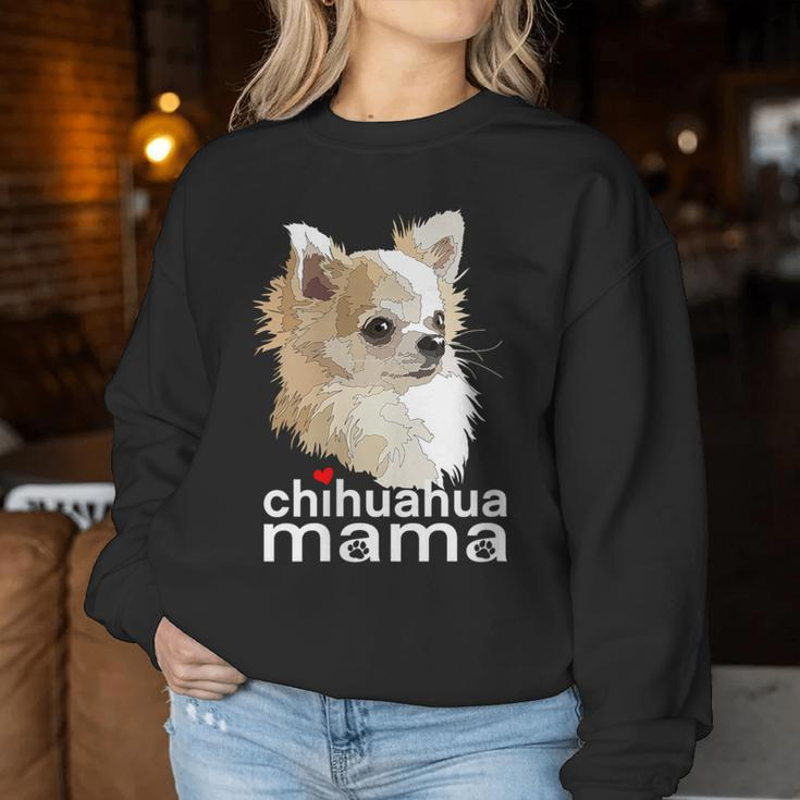 Chihuahua Mama Chihuahua Long Haired Mom Mommy Chiwawa Dog Women Sweatshirt Unique Gifts