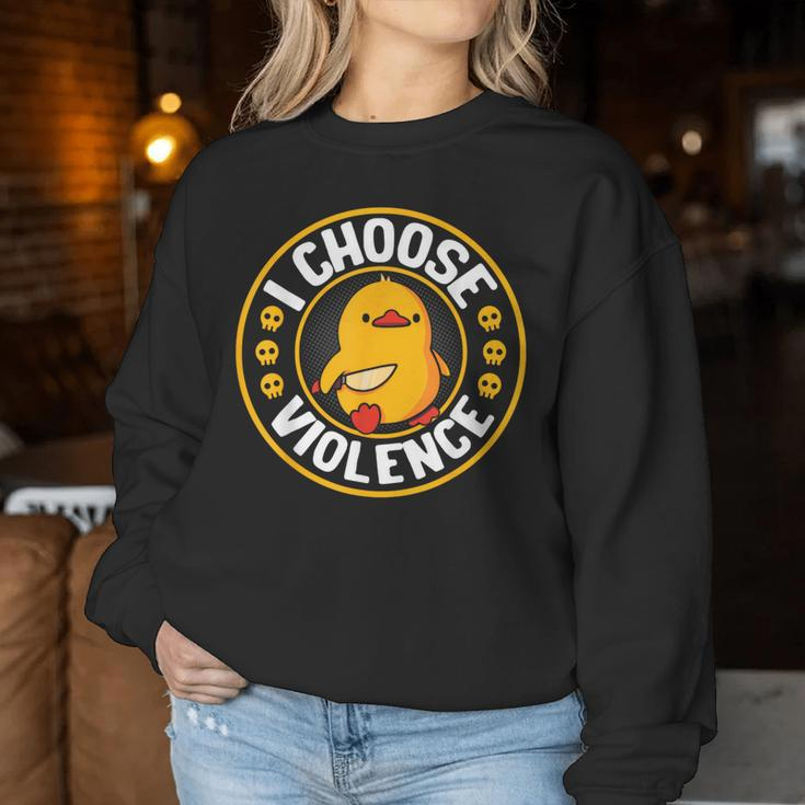 I Choose Violence Duck Cute Women Sweatshirt Unique Gifts