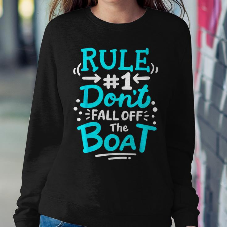 Cruise Rule 1 Don't Fall Off The Boat Women Sweatshirt Personalized Gifts