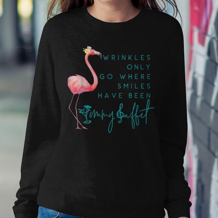 Cute Flamingo Wrinkles Only Go Where Smiles Have Been Women Sweatshirt Personalized Gifts