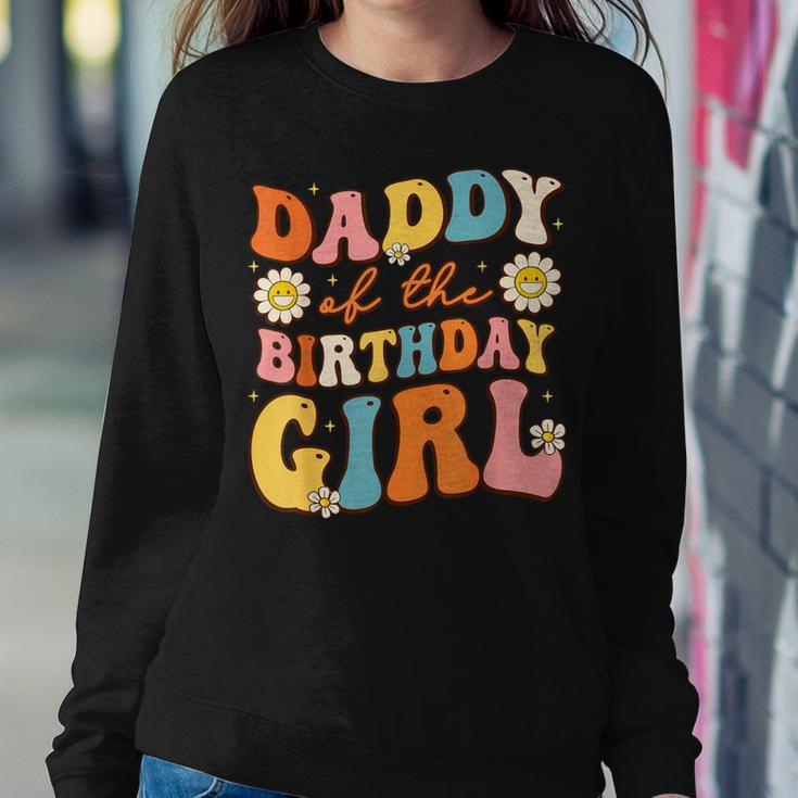 Daddy Of The Birthday Girl Daughter Groovy Dad Retro Theme Women Sweatshirt Unique Gifts