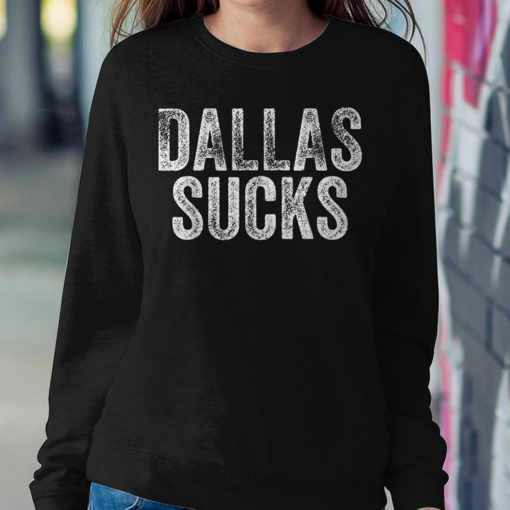 Dallas Sucks Hate City Gag Humor Sarcastic Quote Women Sweatshirt Unique Gifts