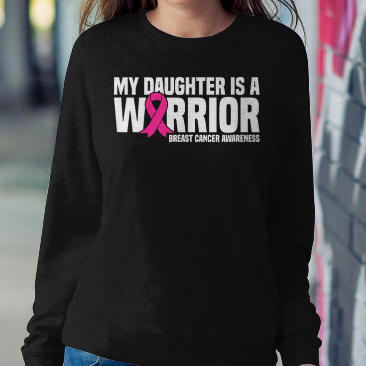 My Daughter Is A Warrior Pink Ribbon Breast Cancer Awareness Women Sweatshirt Unique Gifts