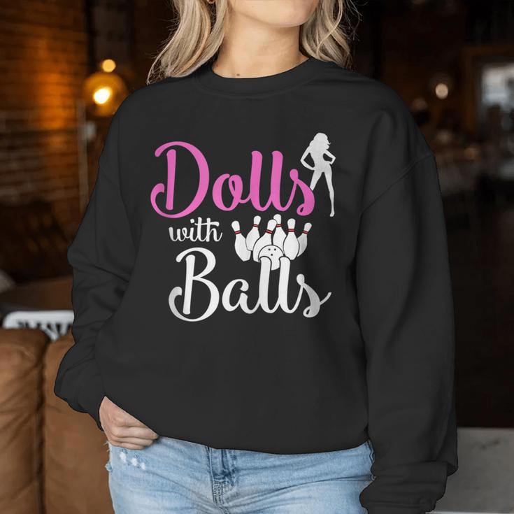 Dolls With Balls Bowling Girls Trip Team Bowler Women Sweatshirt Unique Gifts