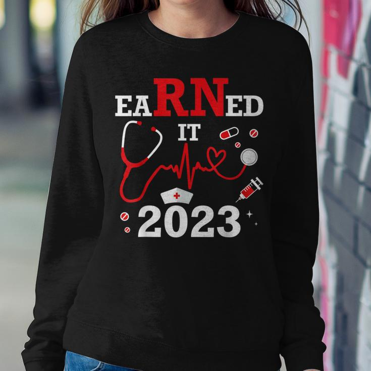 Earned It 2023 For Nurse Graduation Or Rn Lpn Class Of Women Sweatshirt Funny Gifts