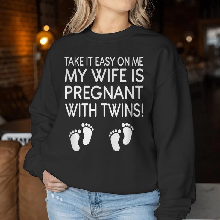 Take It Easy On Me My Wife Is Pregnant With Twins Women Sweatshirt Unique Gifts