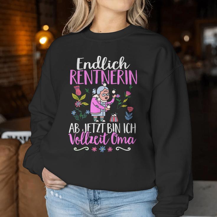 Endlich Rentnerin Ab Jetzt Bin Ichollzeit Oma Rente Sweatshirt Frauen Lustige Geschenke