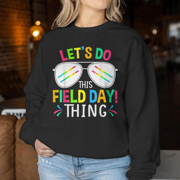 Lets Do This Field Day Thing Quote Sunglasses Girls Boys Women Sweatshirt Unique Gifts
