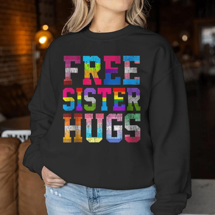 Free Sister Hugs Pride Month Rainbow Transgender Flag Lgbtq Women Sweatshirt Unique Gifts