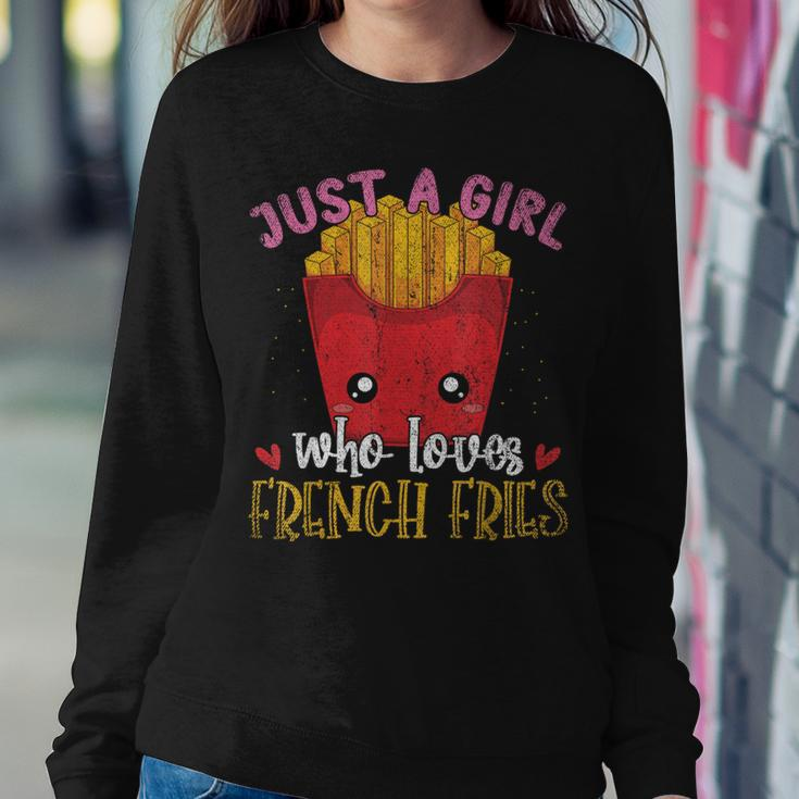 Fries Lover Just A Girl Who Loves French Fries Women Sweatshirt Unique Gifts