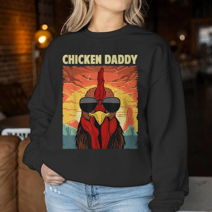 Chicken Daddy For Dad Farmer Chicken Lover Women Sweatshirt Unique Gifts