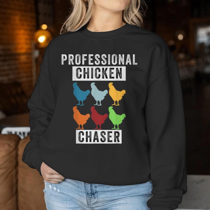 Chicken Professional Chicken Chaser Chicken Lovers Women Sweatshirt Unique Gifts