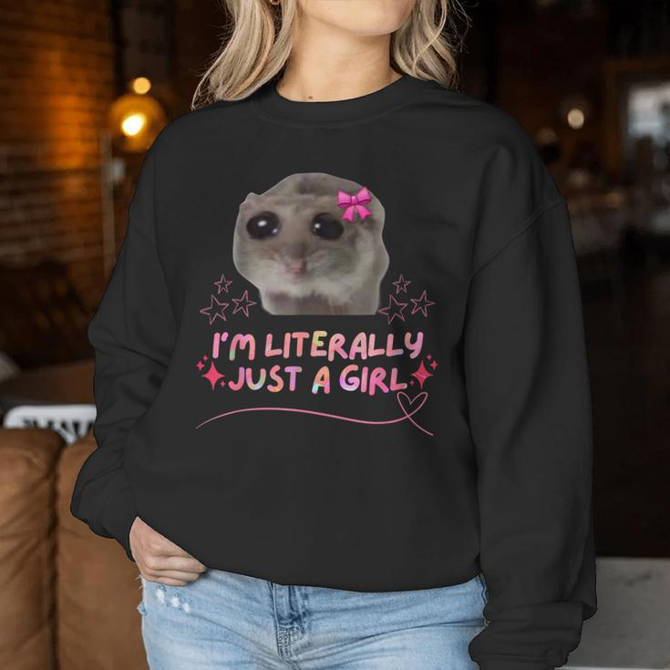 I'm Literally Just A Girl Sad Hamster Meme Women Sweatshirt Unique Gifts